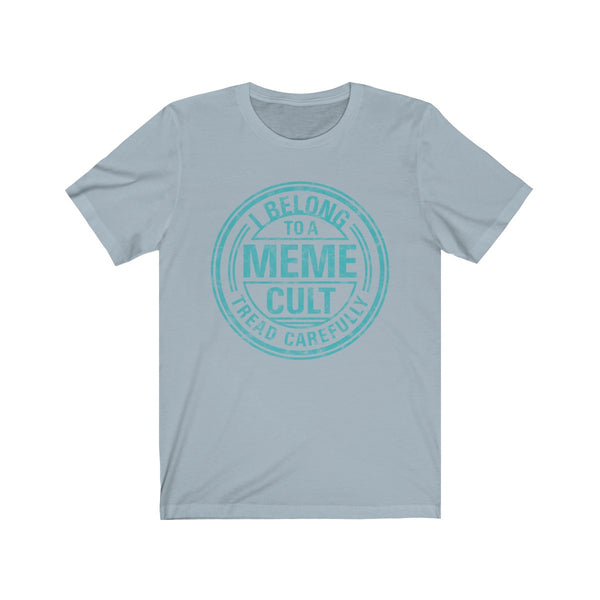 Meme Cult . Turquoise Print . Unisex Cotton Tee