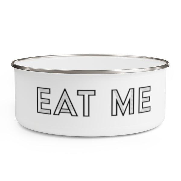 Eat Me . Cosmo . Enamel Bowl
