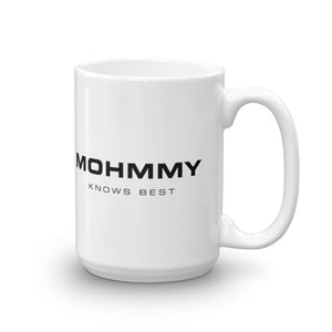 You Mess With… . White . Mug . 15 oz