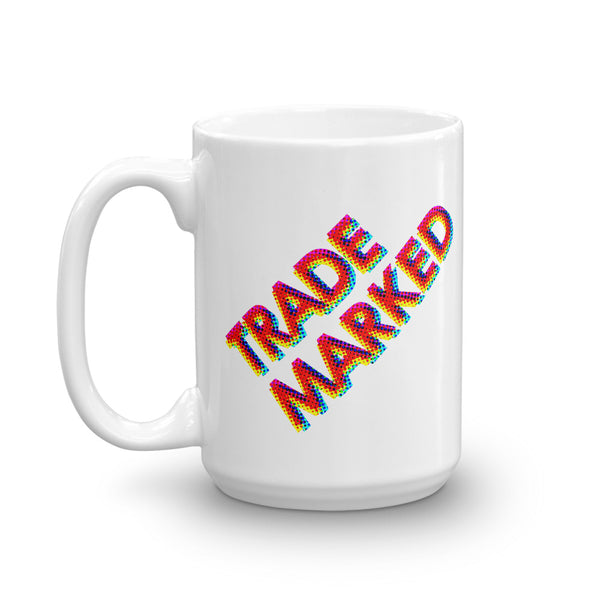 Trade Marked . Mug
